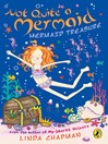 Mermaid Treasure (eBook): Not Quite a Mermaid Series, Book 5